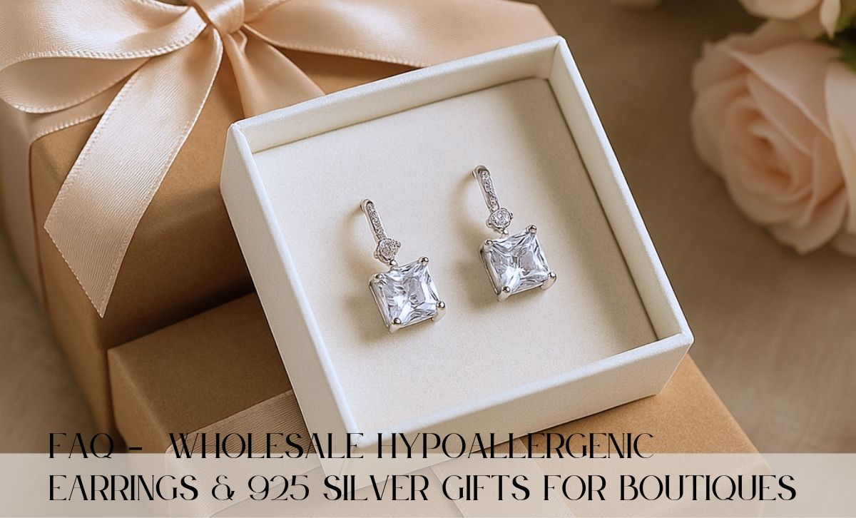 FAQ image for hypoallergenic 925 silver earrings – perfect boutique gift for women and holiday resale