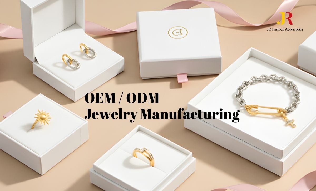 OEM ODM jewelry manufacturing sample display in premium packaging – JR Fashion Accessories